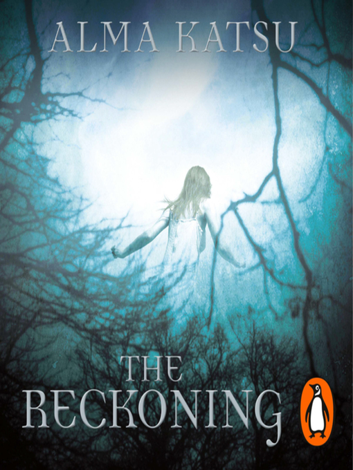 Title details for The Reckoning by Alma Katsu - Available